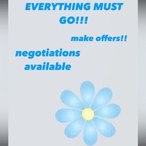 EVERYTHING MUST GO!!!